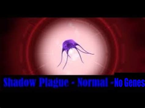 how to beat shadow plague on normal|Plague Inc: Evolved: The Ultimate Normal Guide .